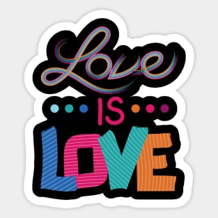 Love is Love Sticker